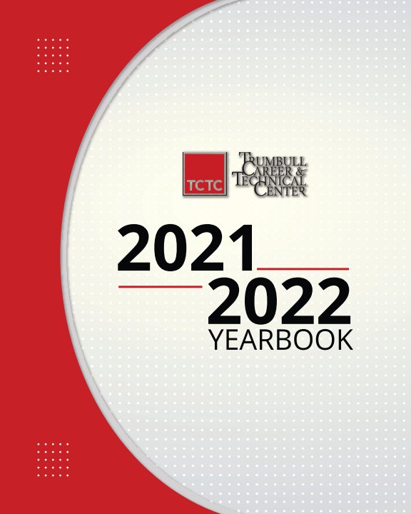 View TCTC Yearbook - 2021-2022 by TCTC - Mrs. Hickey