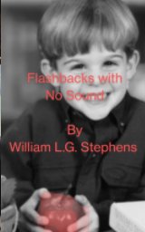 Flashbacks With No Sound book cover