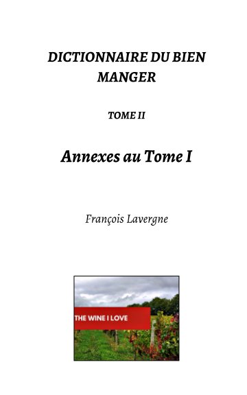 View Mini-Guide du Bien Manger Tome II by François Lavergne