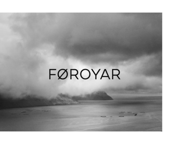 Foroyar - Travelling in the Faroe Islands nach Christopher Kriegbaum anzeigen