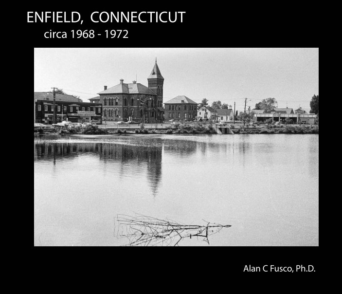 Visualizza Enfield, Connecticut di Alan C. Fusco