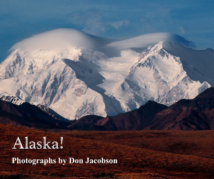 Ver Alaska! por Photographs by Don Jacobson
