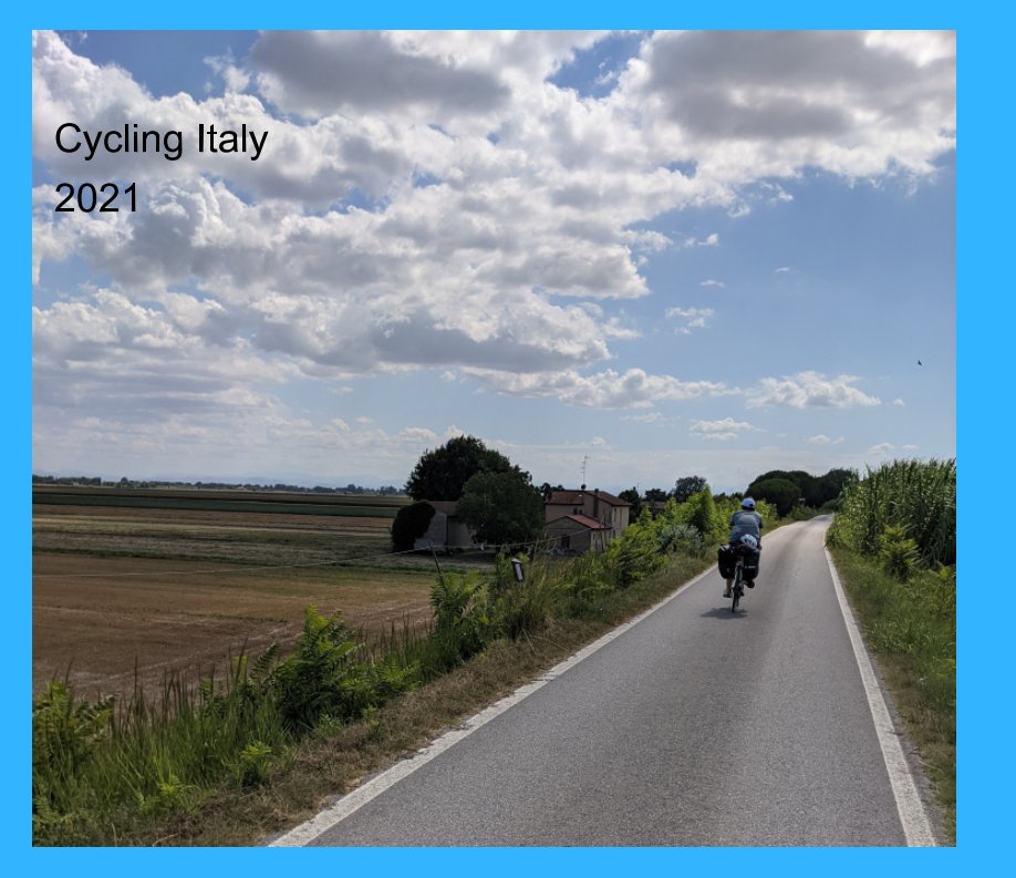 Visualizza Cycling Italy 2021 di Mark - Charles Boyle