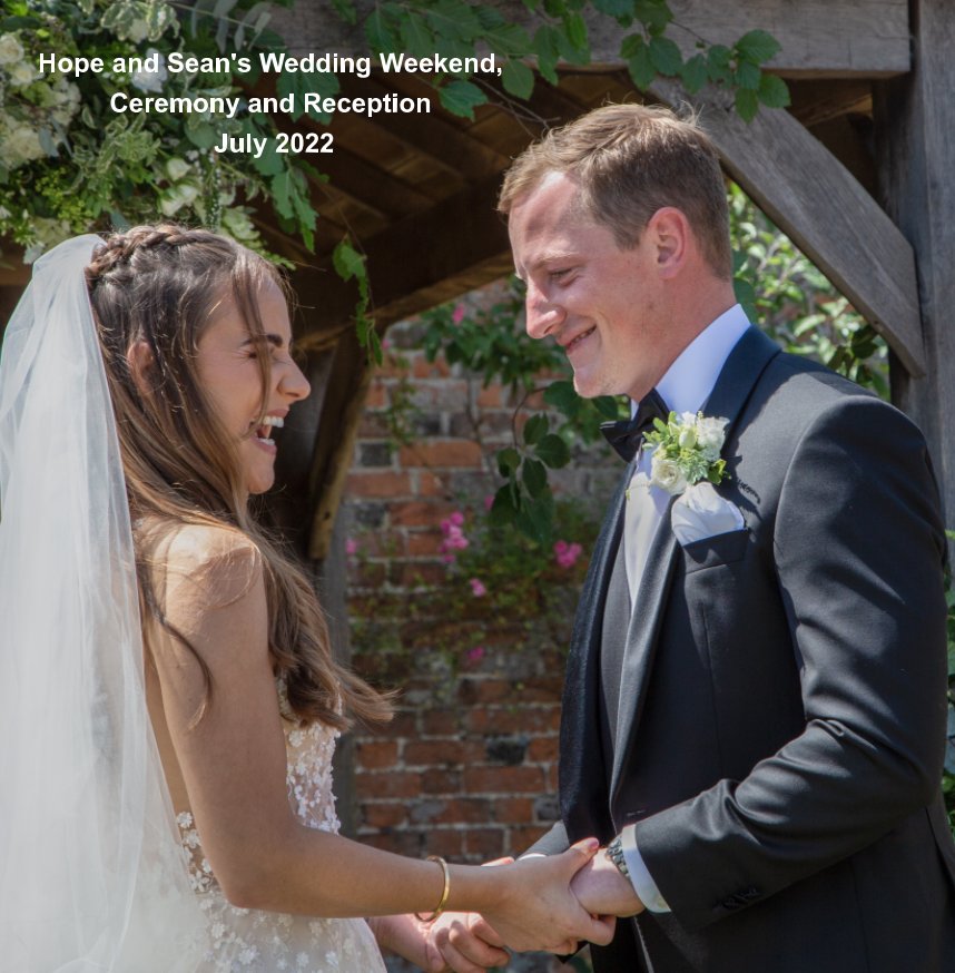 View Hope and Sean's Wedding Day Saturday 16 July 2022 by Stephen Stringer