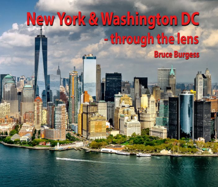 Visualizza New York and Washington DC di Bruce Burgess