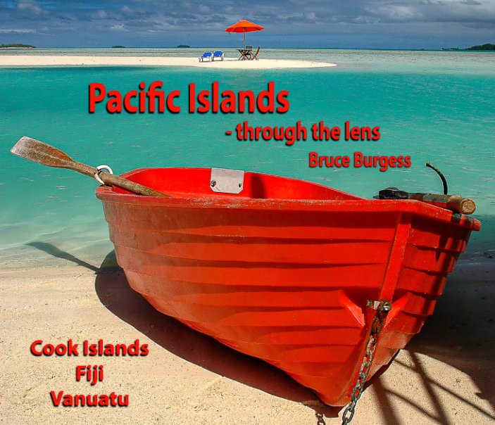 Ver Pacific Islands por Bruce Burgess