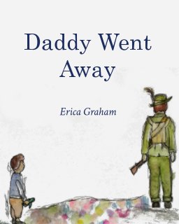 Daddy Went Away book cover