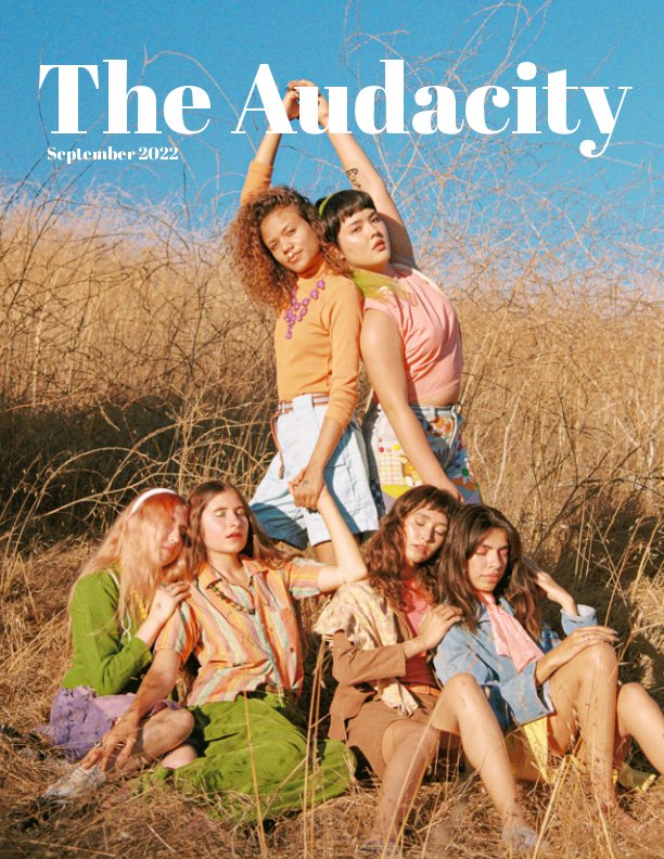 View The Audacity Issue 06 by Ella Asselstine