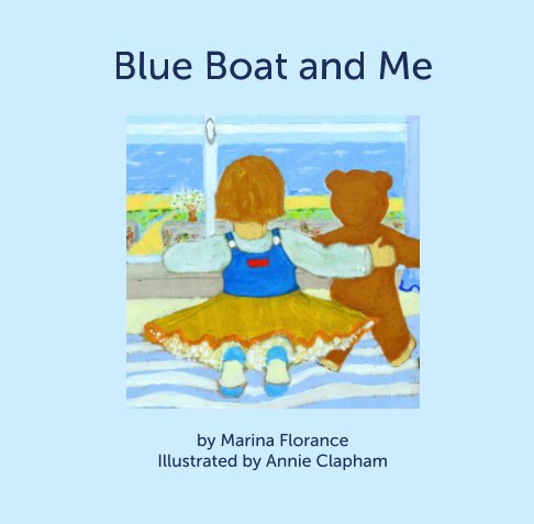 Visualizza Blue Boat and Me di Marina Florance