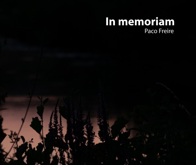Ver In memoriam por Paco Freire