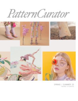 Pattern Curator Spring / Summer 23 Trend Stories book cover