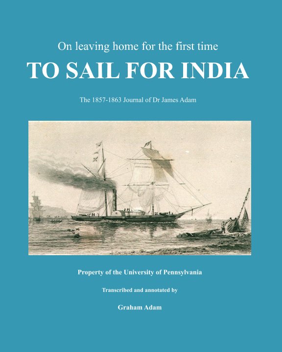 Bekijk To Sail for India op Graham Adam