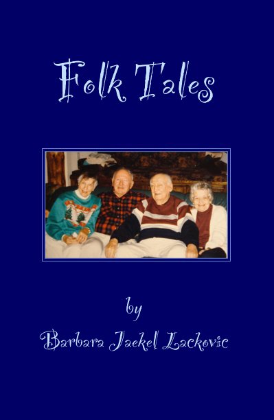 View Folk Tales by Barbara Jaekel Lackovic