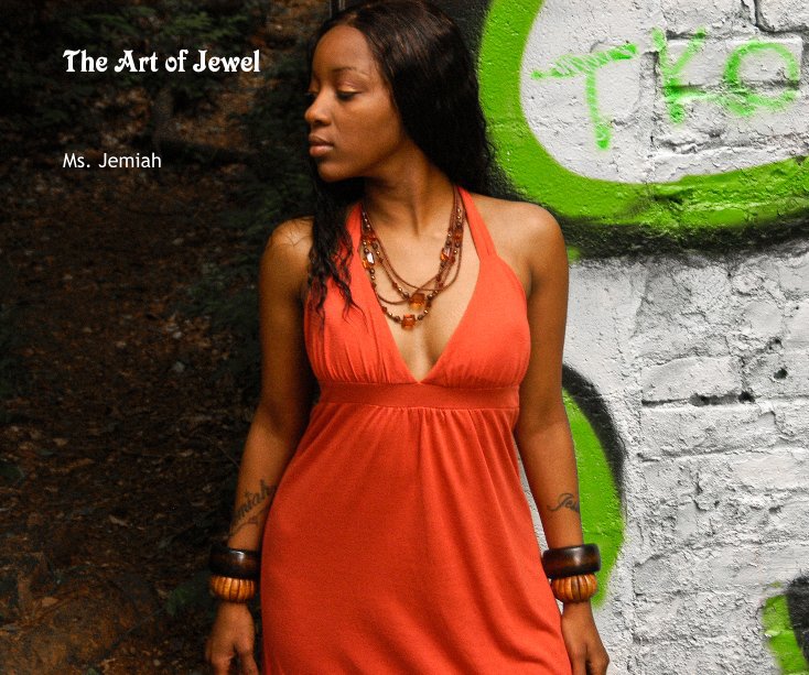 View The Art of Jewel by Ms. Jemiah