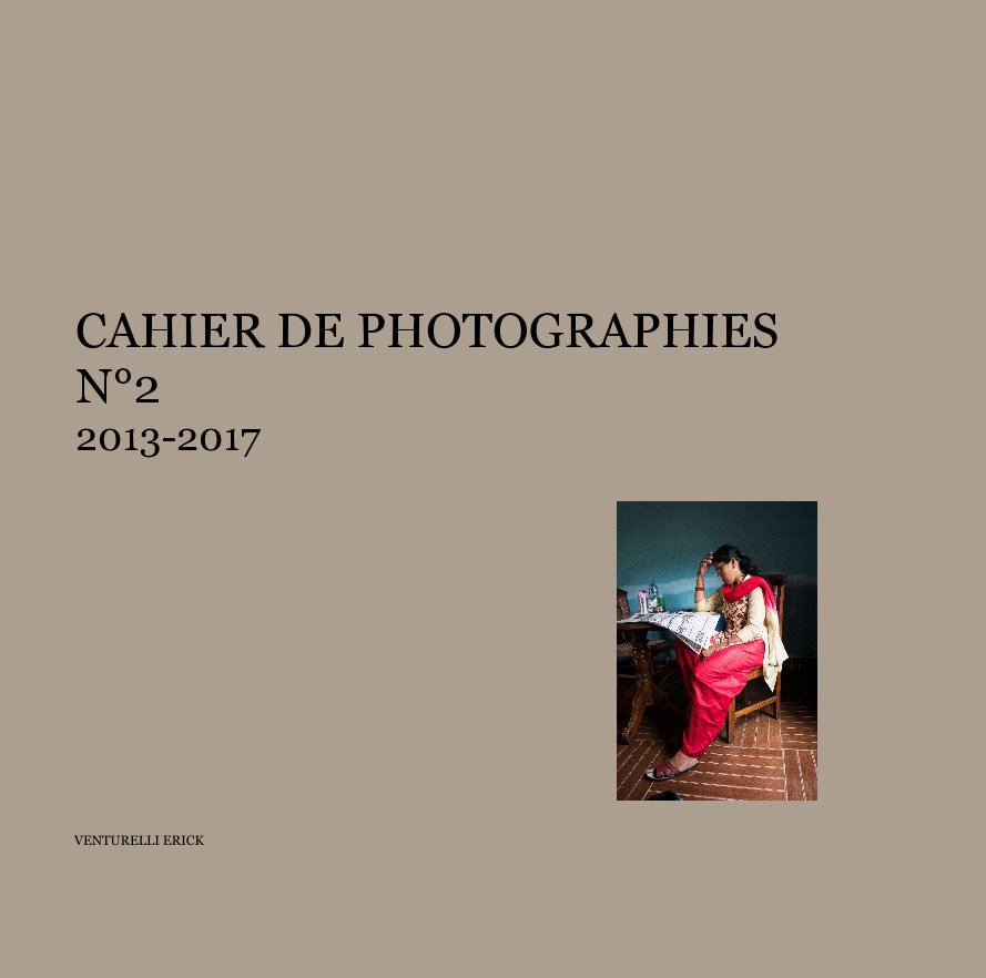 Cahier de photographies N°2 nach VENTURELLI ERICK anzeigen