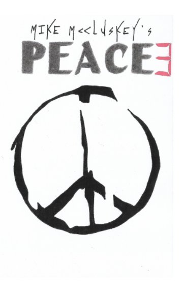 Ver Peace 3 por Mike McCluskey