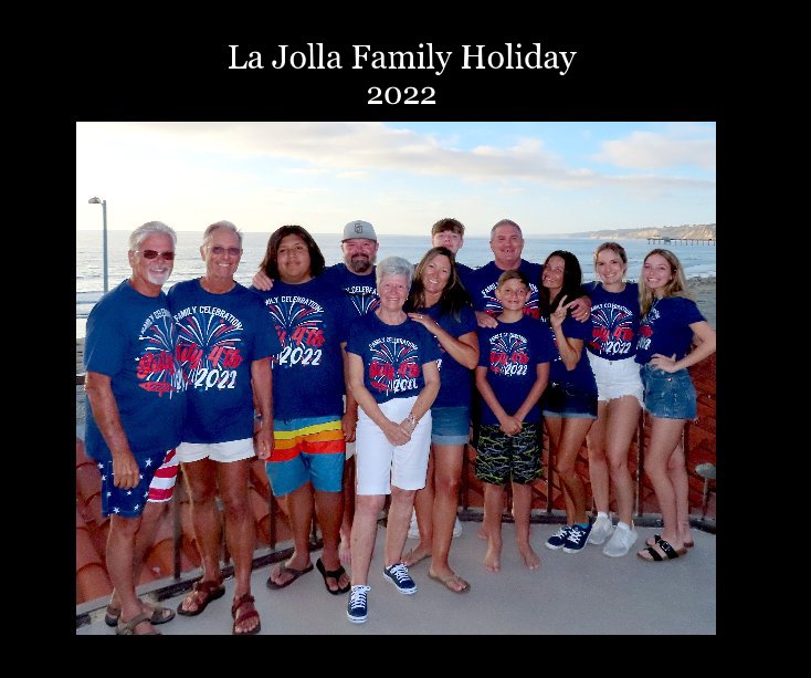 Bekijk 2022 La Jolla Family Holiday op Linda Sypherd