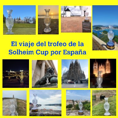 Viaje de la Solheim Cup 2023 por España book cover