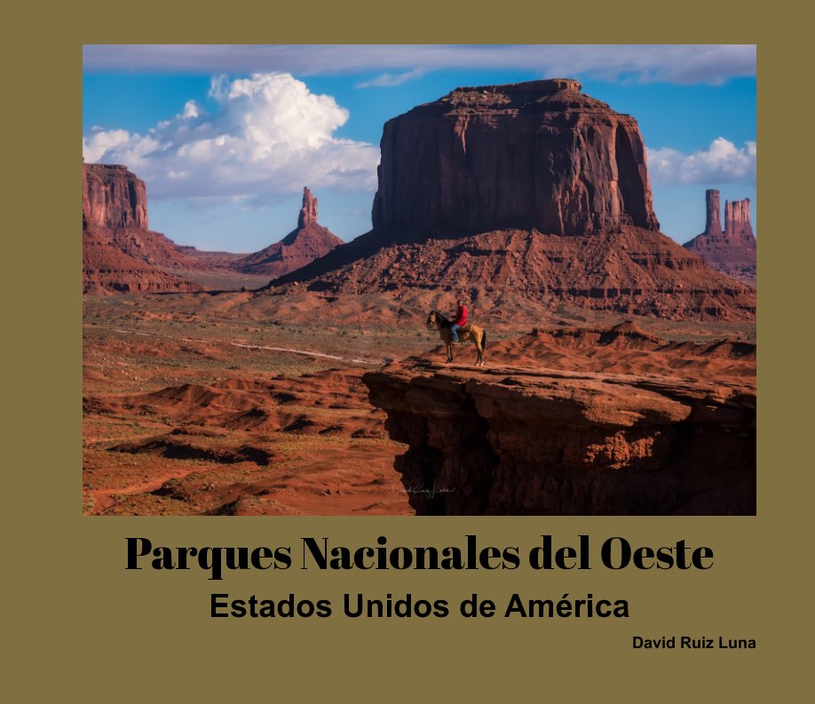 Visualizza Parques Nacionales del Oeste de Estados Unidos di David Ruiz Luna