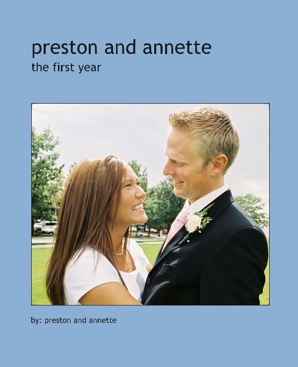 View preston and annette by by: preston and annette