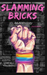 Slamming Bricks: An Anthology 2nd Edition book cover