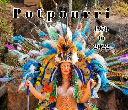 Potpourri 1979 - 2022 book cover