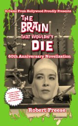 The Brain That Wouldn't Die book cover