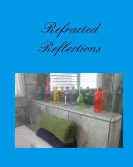 Refracted Reflections book cover
