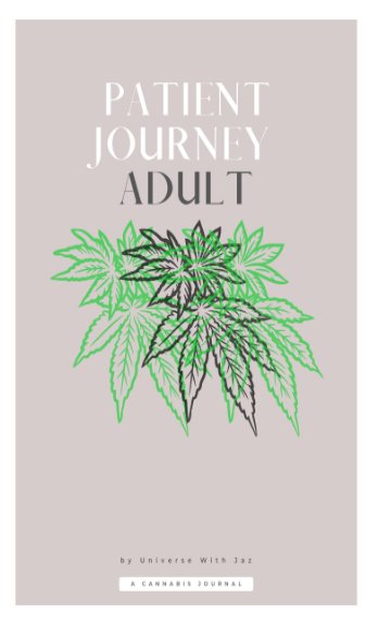 Visualizza Small Patient Journey Journal: Adult Cannabis Tracker di Universe With Jaz