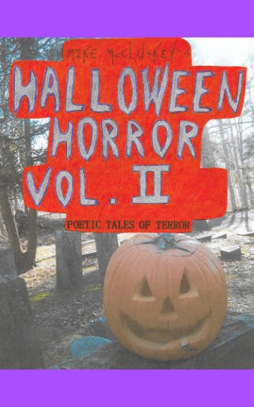 Bekijk Halloween horror vol. II op Mike McCluskey