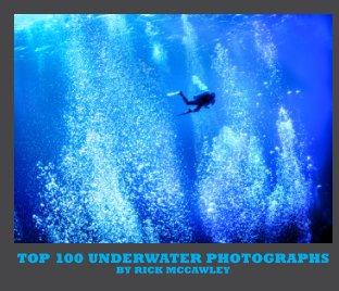 TOP 100 Underwater Photographs book cover