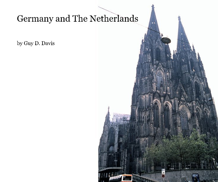 Bekijk Germany and The Netherlands op Guy D. Davis