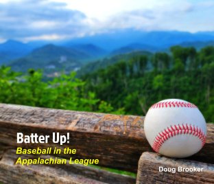 Batter Up!  Baseball in The Appalachian League book cover