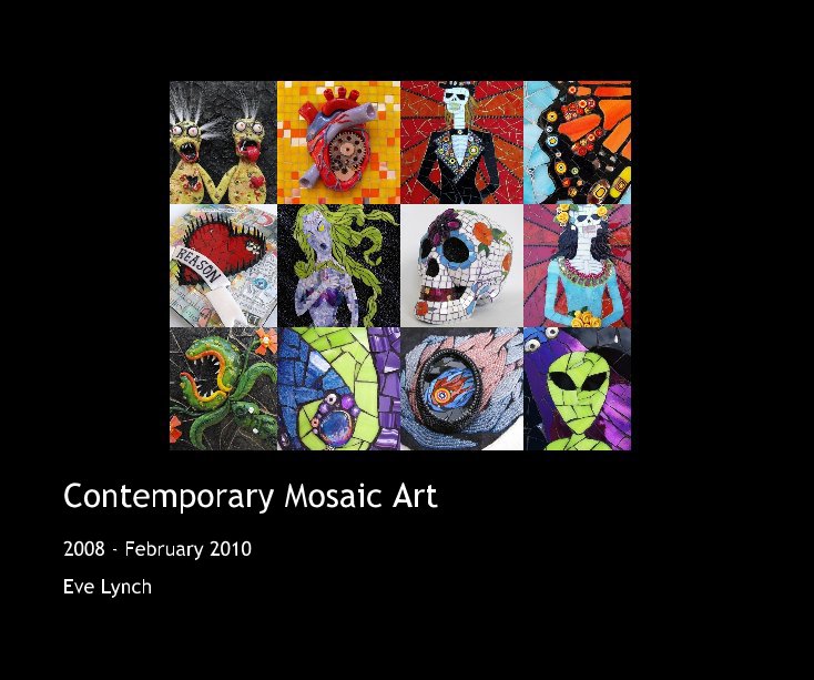 View Contemporary Mosaic Art by Eve Lynch