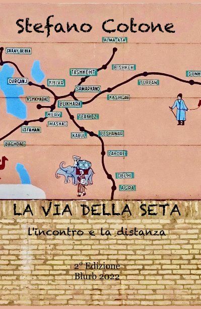 View La Via della Seta by Stefano Cotone