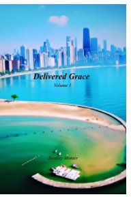 Delivered Grace Volume 1 book cover