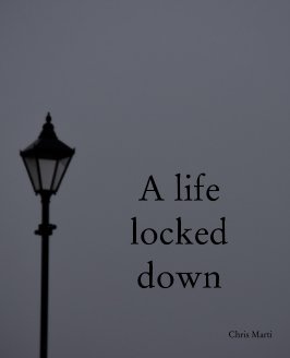 A life locked down book cover