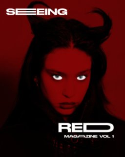 Seeing Red Magazine Vol 1 book cover