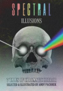 Spectral Illusions: book cover
