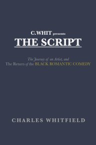 CWhit presents The Script book cover