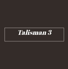 Talisman 3 book cover