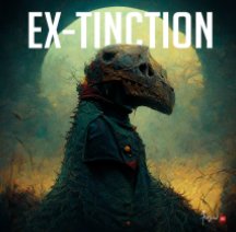 ex-tinction : v001 book cover