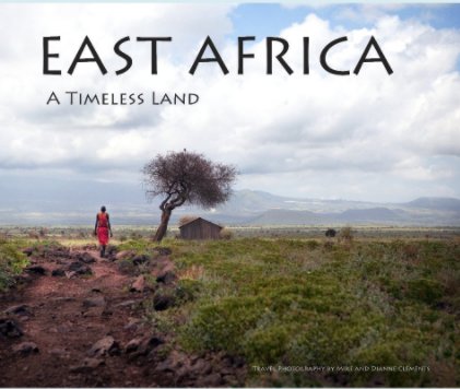 East Africa. A Timeless Land book cover
