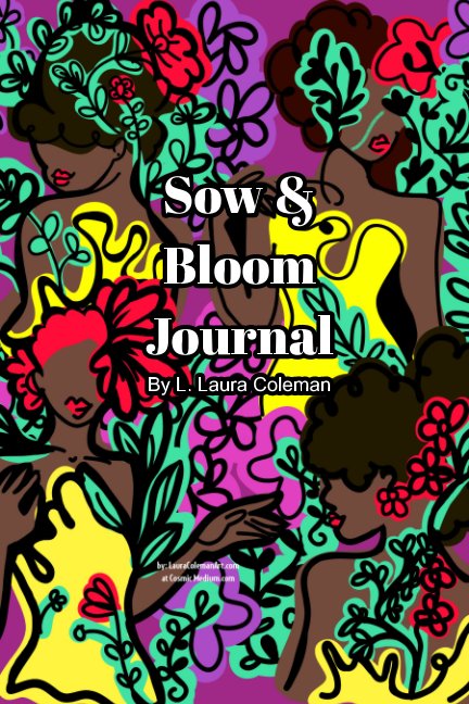 Ver Sow and Bloom Journal por L. Laura Burge