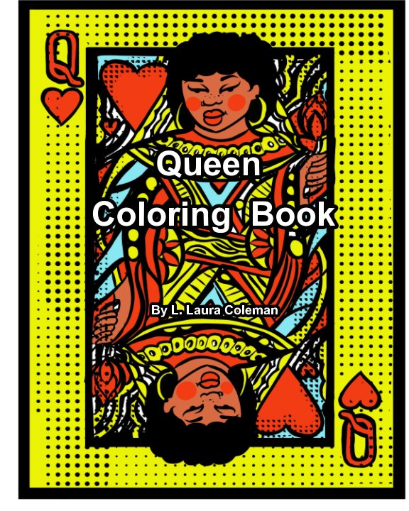 View Queen Coloring Book by L. Laura Coleman