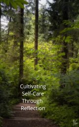 Cultivating Self-CareThrough Reflection book cover