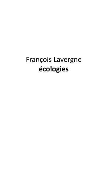 Ver Écologies por François Lavergne