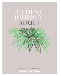 Patient Journey: Adult Cannabis Tracker book cover