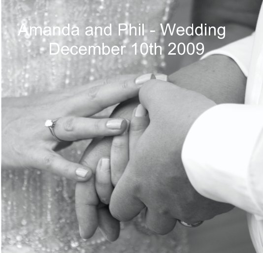 Amanda and Phil - Wedding December 10th 2009 nach AliBoyle anzeigen