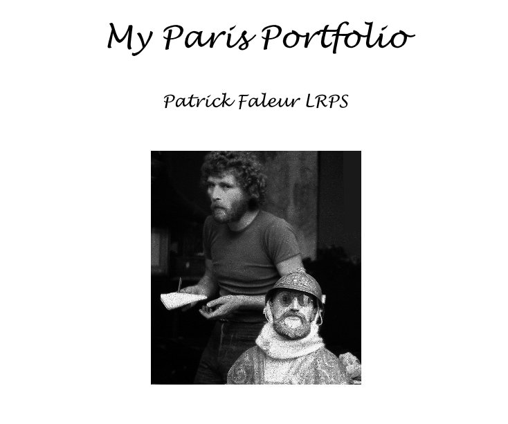 Bekijk My Paris Portfolio op Patrick Faleur LRPS